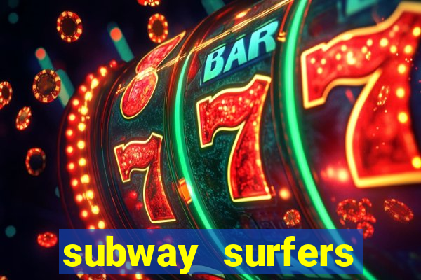 subway surfers zurich download